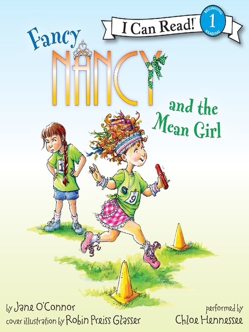 Jane O'Connor创作的Fancy Nancy and the Mean Girl作品的详细信息 - 可供借阅
